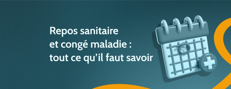 Repos sanitaire et congé maladie : droits du salarié, devoirs de l’employeur 